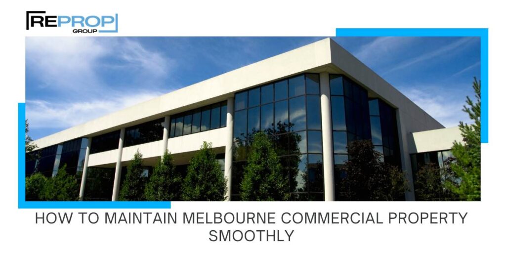 commercial property maintenance melbourne